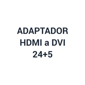Adaptador de HDMI-M a DVI-H 24+5 | AxA Computación S.A.